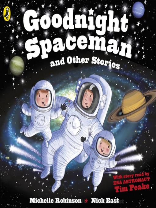 Title details for Goodnight Spaceman and Other Stories by Michelle Robinson - Available